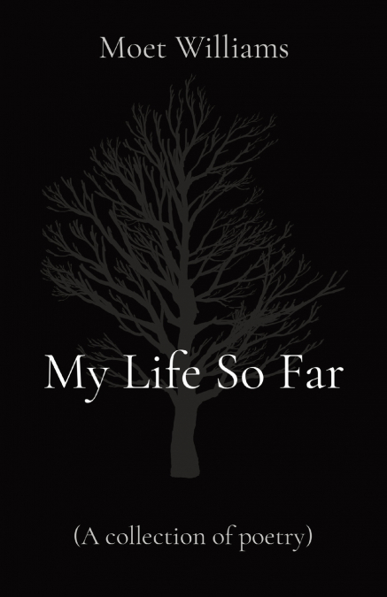 My Life So Far