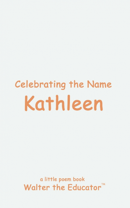 Celebrating the Name Kathleen