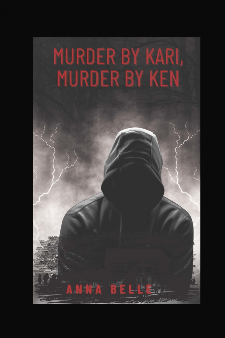 Murder by Kari, Murder by Ken
