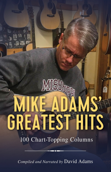 Mike Adams’ Greatest Hits