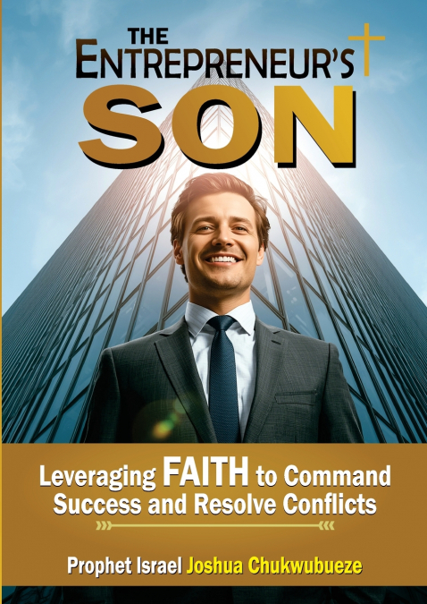 The Entrepreneur’s Son
