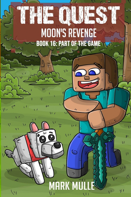 The Quest - Moon’s Revenge Book 16
