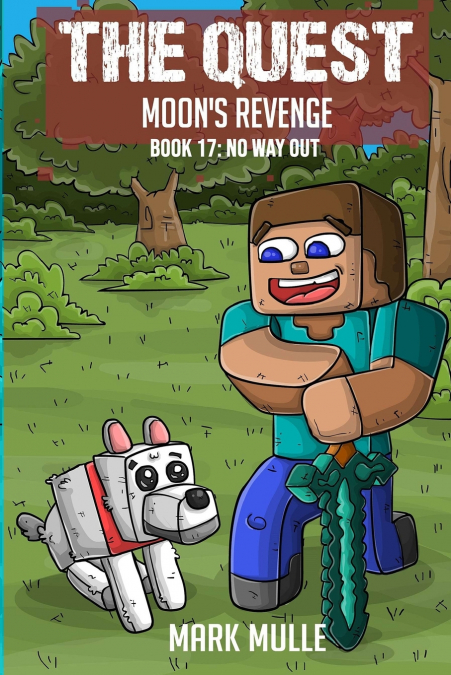 The Quest - Moon’s Revenge Book 17