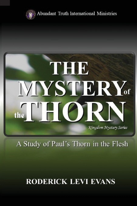 The Mystery of the Thorn