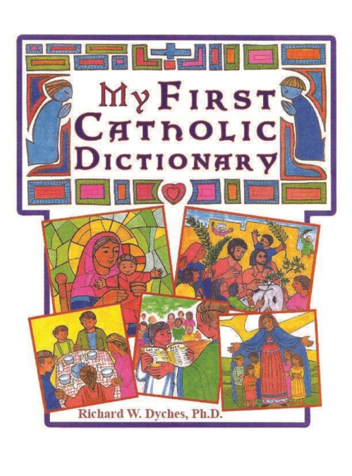 My First Catholic Dictionary