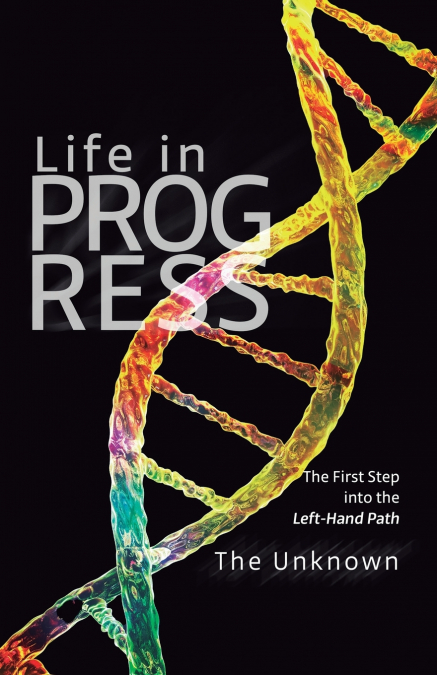 LIFE IN PROGRESS
