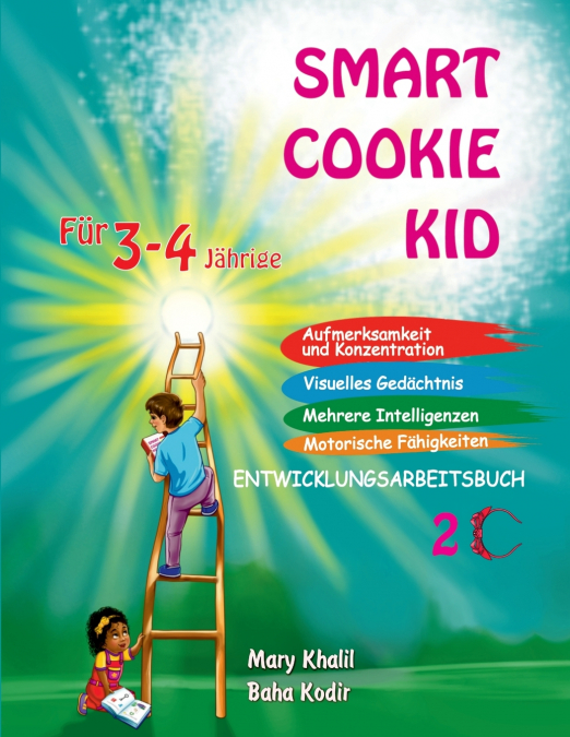 Smart Cookie Kid Für 3-4-Jährige Aufmerksamkeit und Konzentration Visuelles Gedächtnis Mehrere Intelligenzen Motorische Fähigkeiten Entwicklungsarbeitsbuch 2C