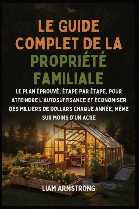 Le Guide Complet De La Propriété Familiale