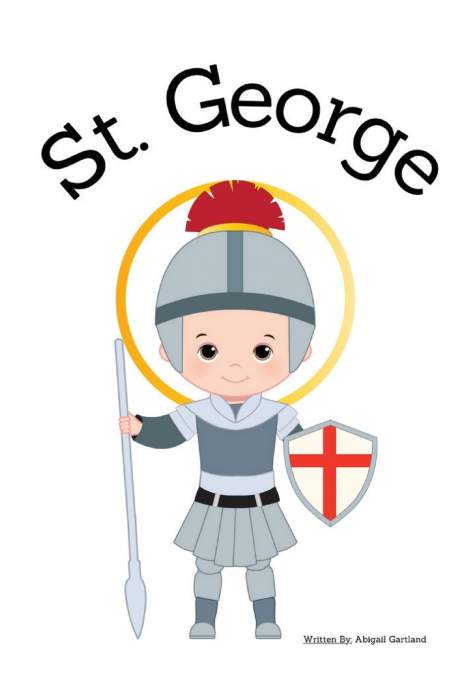 St. George - Children’s Christian Book - Lives of the Saints