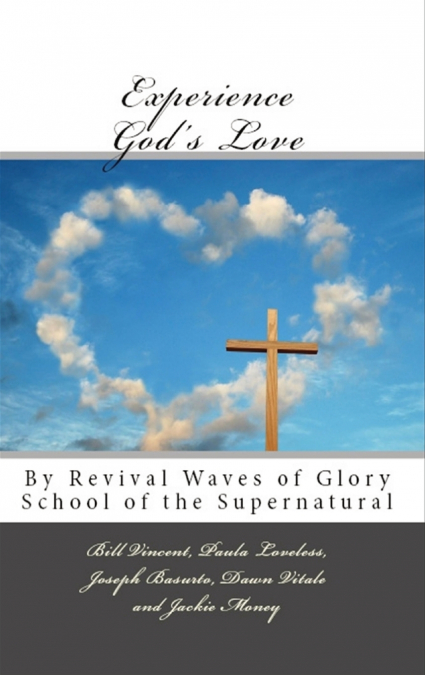 Experience God’s Love