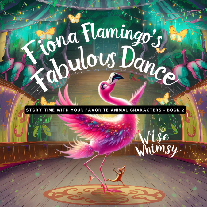 Fiona Flamingo’s Fabulous Dance