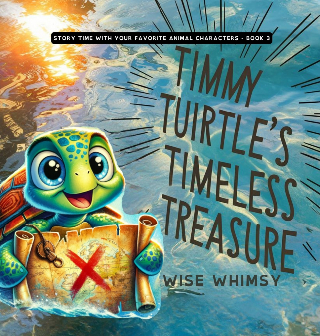 Timmy Turtle’s Timeless Treasure