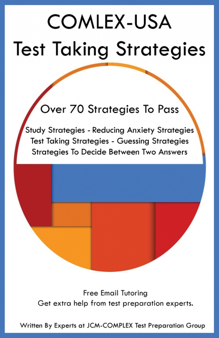 COMLEX-USA Test Taking Strategies