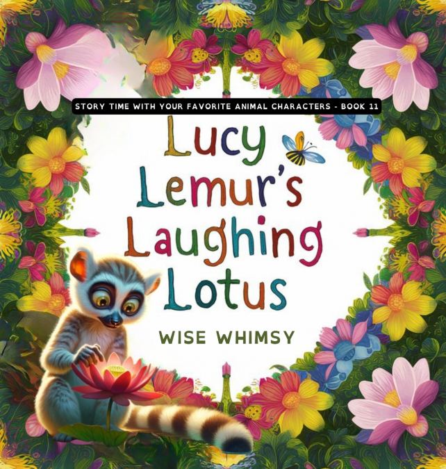 Lucy Lemur’s Laughing Lotus