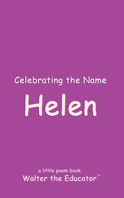 Celebrating the Name Helen