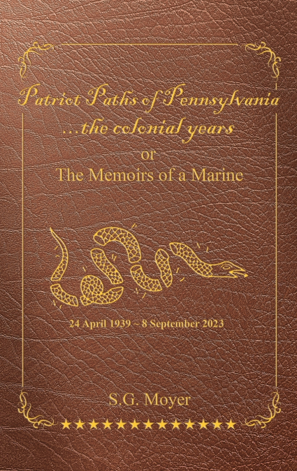 Patriot Paths of Pennsylvania...The Colonial Years