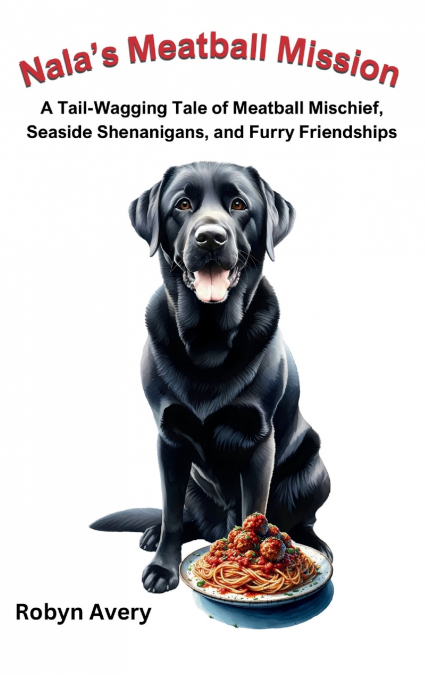 Nala’s Meatball Mission