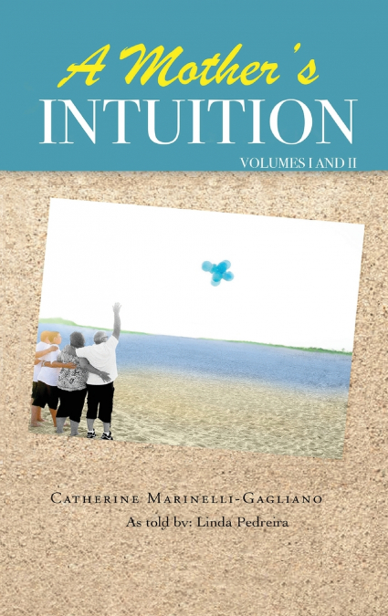 A Mother’s Intuition