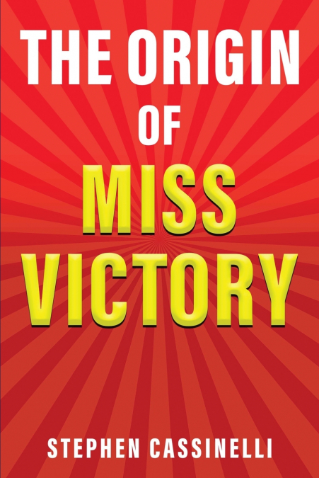 THE ORIGIN OF MISS VICTORY