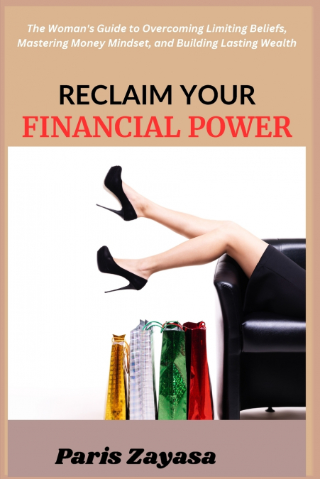 Reclaim Your Financial Power
