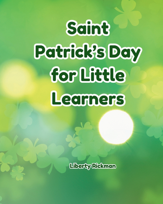 Saint Patrick’s Day for Little Learners