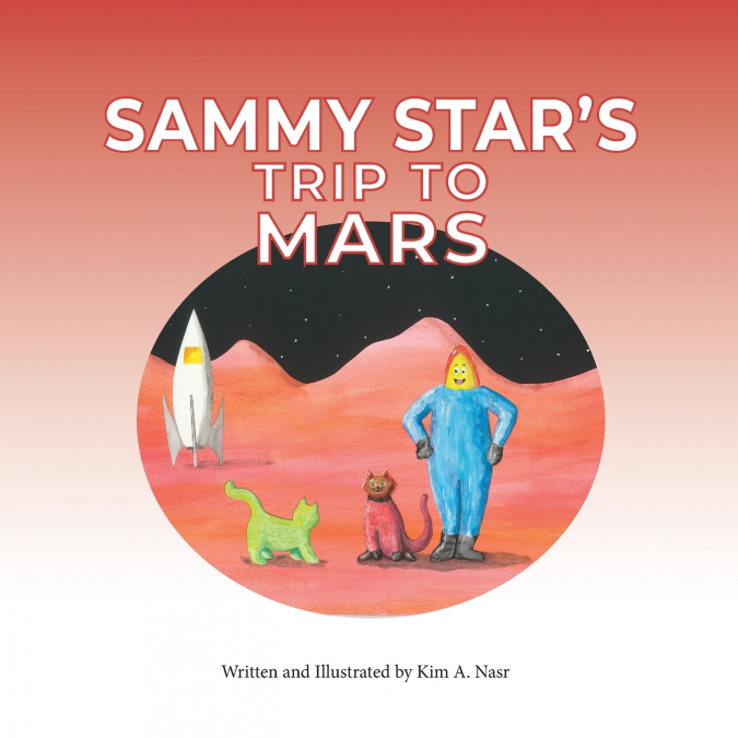 SAMMY STAR’S TRIP TO MARS