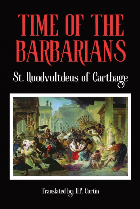 The Time of the Barbarians