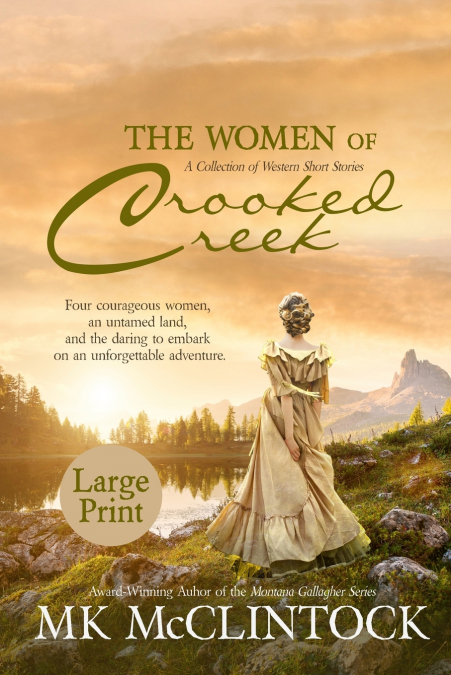 The Women of Crooked Creek (Large Print)