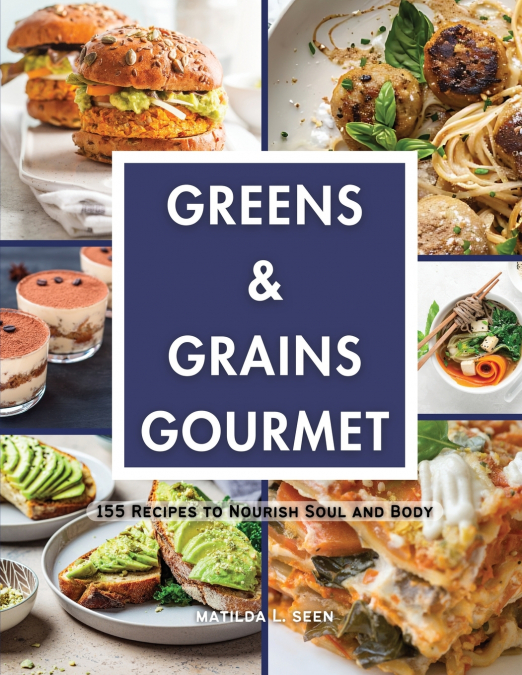 Greens & Grains Gourmet