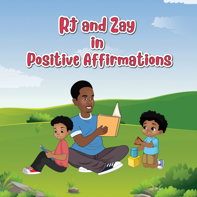 Rj & Zay in Positive Affirmations