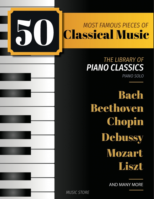 50 Most Famous Pieces Of Classical Music
