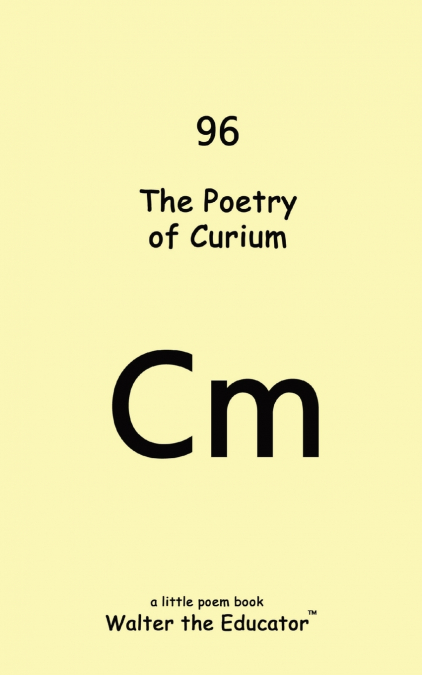 The Poetry of Curium