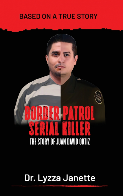 Border Patrol Serial Killer