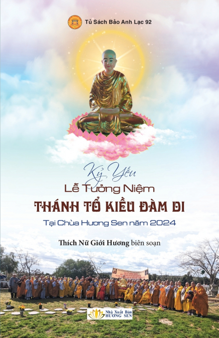Kỷ Yếu Lễ Tưởng Niệm Thánh Tổ Kiều Đàm Di