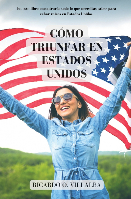 Cómo Triunfar en América
