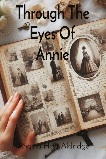 Through The Eyes Of Annie