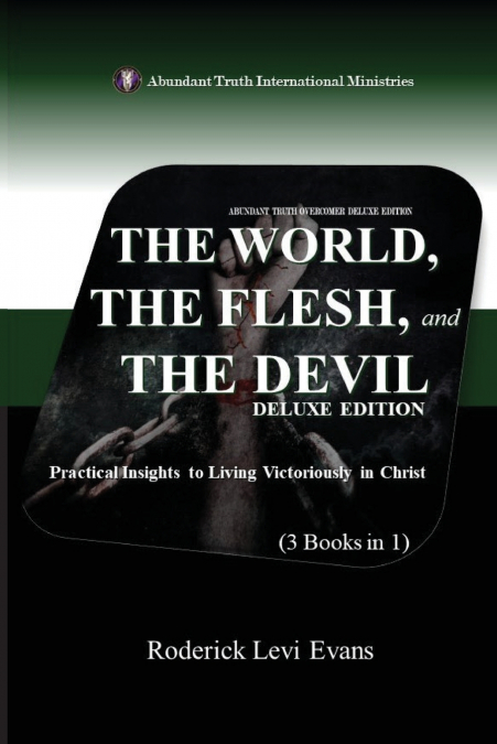 The World, The Flesh, and The Devil Deluxe Edition (3 Books in 1)