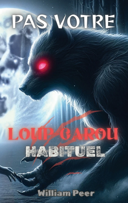 PAS VOTRE LOUPGAROU HABITUEL