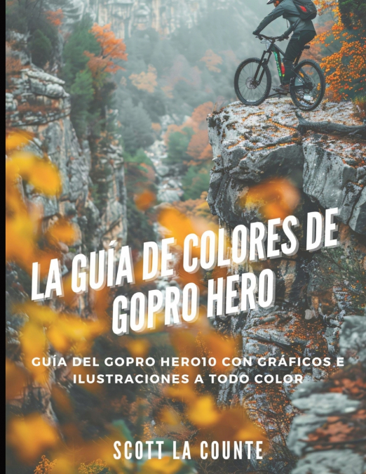 La Guía De Colores De Gopro Hero