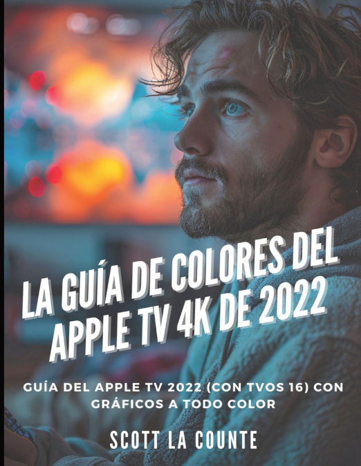 La Guía De Colores Del Apple TV 4K De 2022