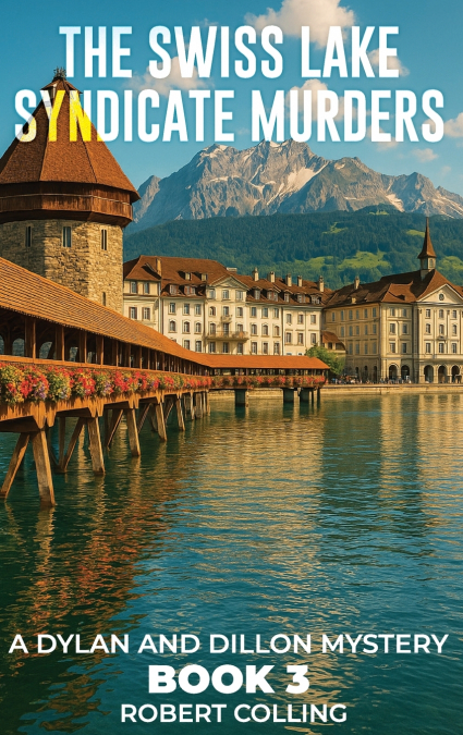 The Swiss Lake Syndicate Murders