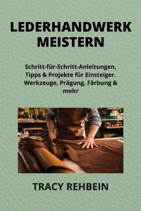 LEDERHANDWERK  MEISTERN