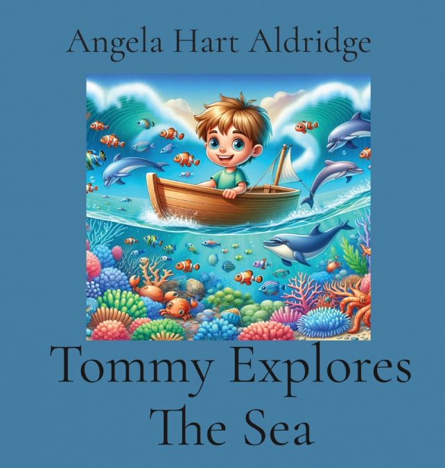 Tommy Explores The Sea