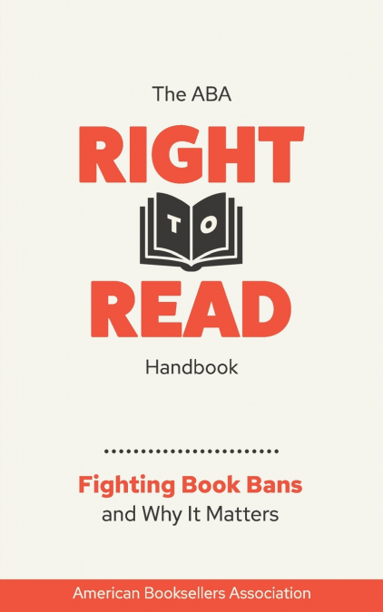 The ABA Right to Read Handbook