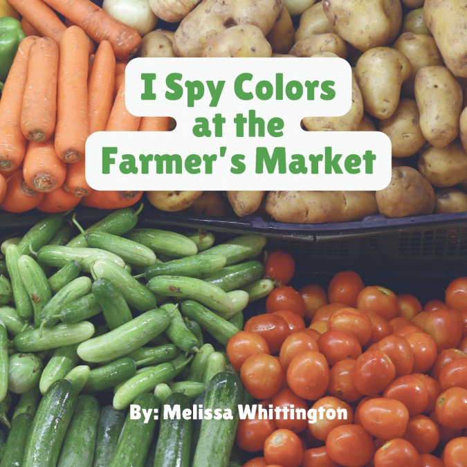 I Spy Colors at the Farmer’s Market