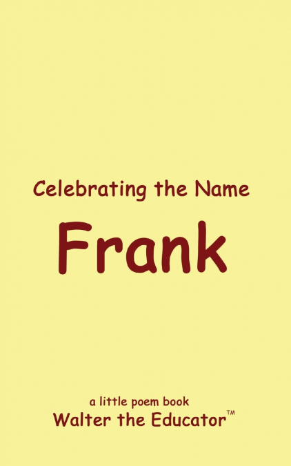 Celebrating the Name Frank
