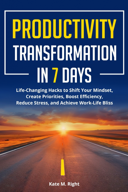 Productivity Transformation in 7 Days