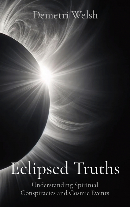 Eclipsed Truths