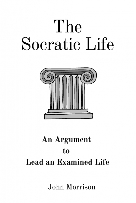 The Socratic Life