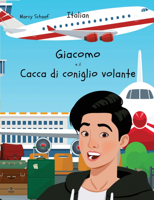 Giacomo  e il  Cacca di coniglio volante (Italian) James and the Flying Rabbit Poop